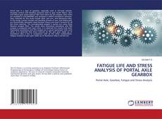 Portada del libro de FATIGUE LIFE AND STRESS ANALYSIS OF PORTAL AXLE GEARBOX
