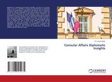 Обложка Consular Affairs Diplomatic Insights