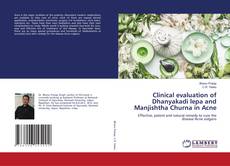 Copertina di Clinical evaluation of Dhanyakadi lepa and Manjishtha Churna in Acne