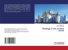 Couverture de Theology in the modern world