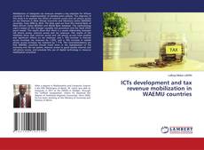 ICTs development and tax revenue mobilization in WAEMU countries的封面