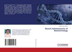 Buchcover von Recent Achievements of Biotechnology