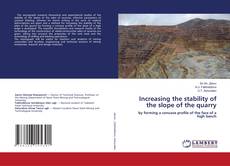 Buchcover von Increasing the stability of the slope of the quarry