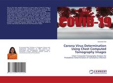 Buchcover von Corona Virus Determination Using Chest Computed Tomography Images