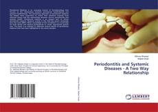 Portada del libro de Periodontitis and Systemic Diseases - A Two Way Relationship