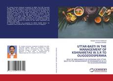 Portada del libro de UTTAR-BASTI IN THE MANAGEMENT OF KSHINARETAS W.S.R TO OLIGOZOOSPERMIA