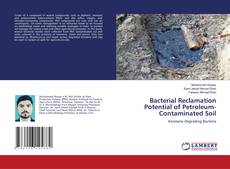 Buchcover von Bacterial Reclamation Potential of Petroleum-Contaminated Soil