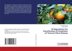 Capa do livro de AI-Algorithms for Classification & Prediction of Tomato Plant Disease 