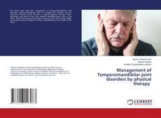Copertina di Management of Temporomandibilar joint disorders by physical therapy