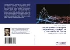 Copertina di Automated Reasoning via Multi-Sorted Fragment of Computable Set Theory