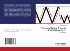 Capa do livro de Teaching Writing Through Graphic Organizers 