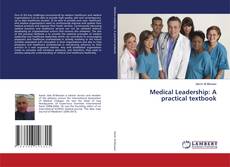 Buchcover von Medical Leadership: A practical textbook