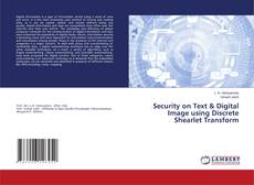 Bookcover of Security on Text & Digital Image using Discrete Shearlet Transform