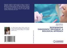 Capa do livro de REGENERATIVE ENDODONTIC TREATMENT: A BIOLOGICAL APPROACH 
