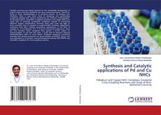 Copertina di Synthesis and Catalytic applications of Pd and Cu NHCs
