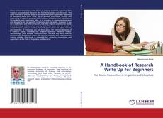 A Handbook of Research Write Up for Beginners的封面