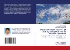 Buchcover von Development of New VSI of RDS by Using DGs and Its Reliable Operation