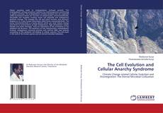Bookcover of The Cell Evolution and Cellular Anarchy Syndrome