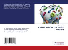 Bookcover of Concise Book on Oro-Dental Diseases
