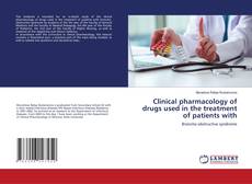 Buchcover von Clinical pharmacology of drugs used in the treatment of patients with