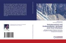 Bookcover of Extraterrestrial and Endosymbiotic- Archaeal and Viral Infections