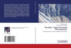 Bookcover of The God – Does It Control The Universe?