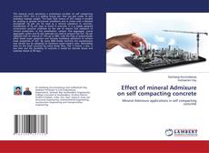 Bookcover of Effect of mineral Admixure on self compacting concrete