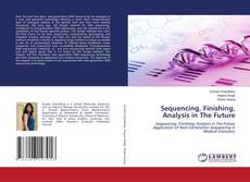 Sequencing, Finishing, Analysis in The Future的封面
