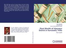 Couverture de Plant Wealth of Vijayapur District in Karnataka, India
