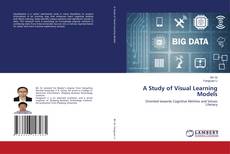 Copertina di A Study of Visual Learning Models