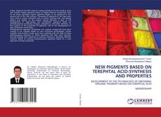 Buchcover von NEW PIGMENTS BASED ON TEREPHTAL ACID:SYNTHESIS AND PROPERTIES