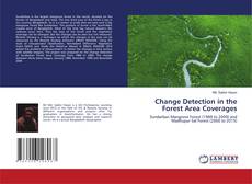 Couverture de Change Detection in the Forest Area Coverages