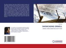 SHOWCASING ORWELL的封面