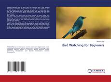Couverture de Bird Watching for Beginners