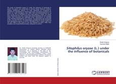 Portada del libro de Sitophilus oryzae (L.) under the influence of botanicals