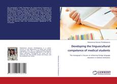 Developing the linguocultural competence of medical students的封面