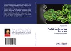 Couverture de Oral Granulomatous Disorders