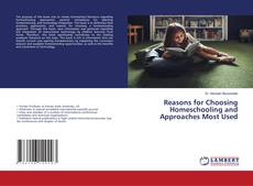 Capa do livro de Reasons for Choosing Homeschooling and Approaches Most Used 