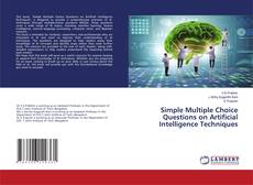 Simple Multiple Choice Questions on Artificial Intelligence Techniques的封面