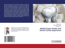 Added Sugar Intake and Dental Caries Experience的封面