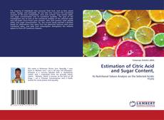 Copertina di Estimation of Citric Acid and Sugar Content,