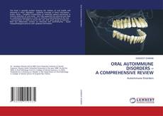 Buchcover von ORAL AUTOIMMUNE DISORDERS – A COMPREHENSIVE REVIEW