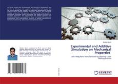 Buchcover von Experimental and Additive Simulation on Mechanical Properties