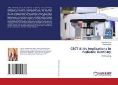 CBCT & It's Implications In Pediatric Dentistry kitap kapağı