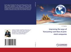 Copertina di Improving the ways of forecasting cash flow of joint-stock companies