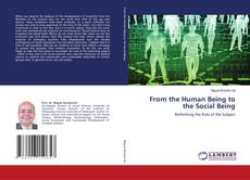 Capa do livro de From the Human Being to the Social Being 