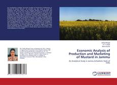 Capa do livro de Economic Analysis of Production and Marketing of Mustard in Jammu 
