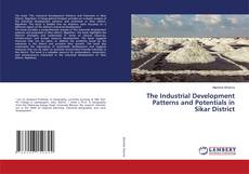 Capa do livro de The Industrial Development Patterns and Potentials in Sikar District 