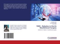 Copertina di TORS - Robotics in Oral & Maxillofacial Surgery