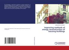 Bookcover of Improving methods of energy reconstruction of housing buildings